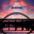 Mark Knopfler - One Deep River (2xLP)