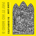 SALE: Lean Low & DJ Dubplates - Pay It No Mind 3 (LP) was £20.99