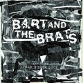 Bart & The Brats - Pushin' Your Luck (LP)