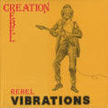Creation Rebel - Rebel Vibrations (LP)
