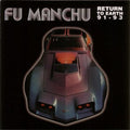 Fu Manchu - Return To Earth 1991-1993 (LP, deluxe edition)