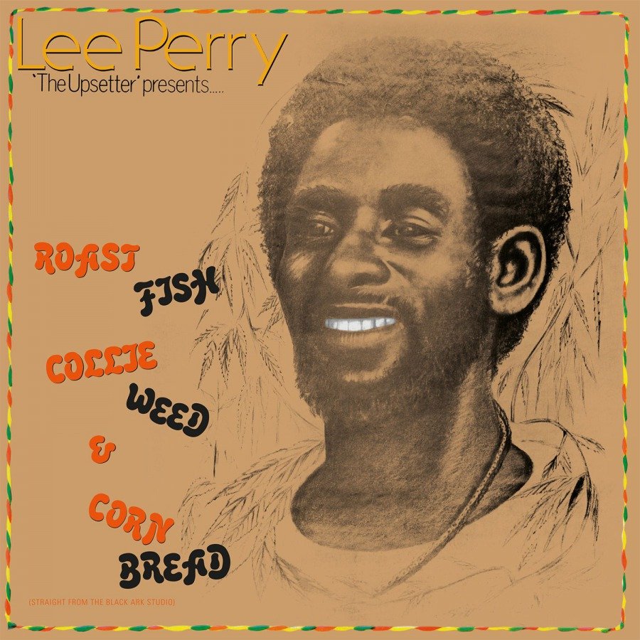 Lee Perry - The Upsetter Presents... Roast Fish Collie Weed & Corn Bread (LP)