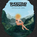Shooting Daggers - The Real Life Thing (LP)