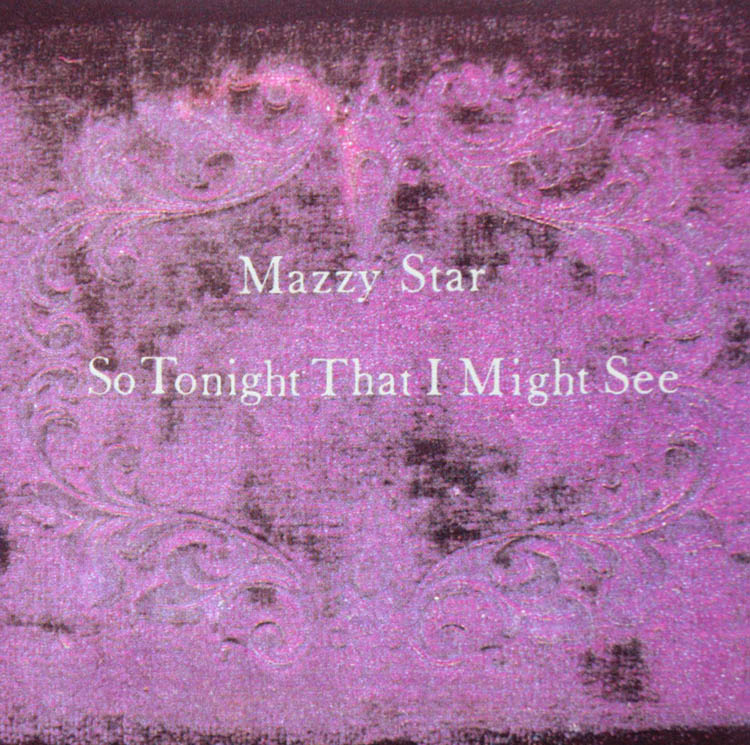 Mazzy Star - So Tonight That I Might See (LP)