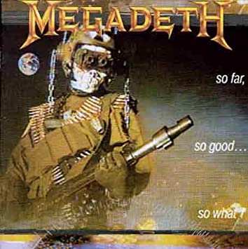Megadeth - So Far, So Good... So What! (CD)