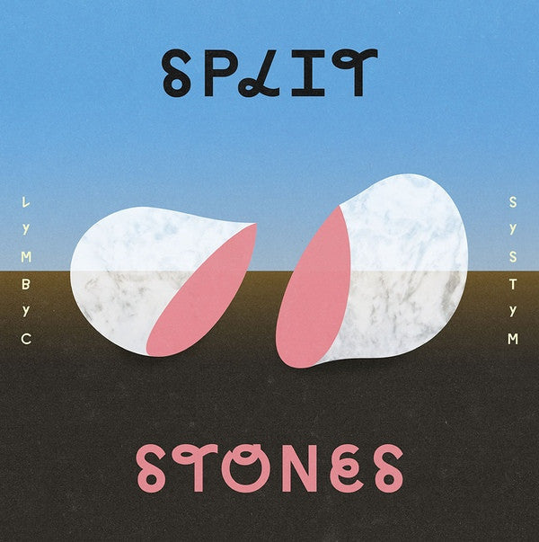 Lymbyc Systym  - Split Stones LP