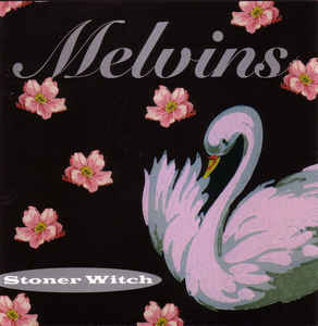 Melvins - Stoner Witch (LP)