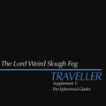 The Lord Weird Slough Feg - Traveller - Supplement 1: The Ephemeral Glades (LP, Baby Blue vinyl)