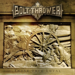 Bolt Thrower - Those Once Loyal (LP, white vinyl)