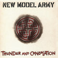 New Model Army - Thunder And Consolation (2xLP)