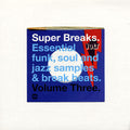 Various - Super Breaks: Essential Funk, Soul And Jazz Samples & Break Beats Volume Three (2xLP)