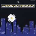 Sugarman 3 - What The World Needs Now (LP)