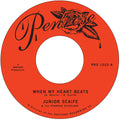Junior Scaife & The Penrose Scholars - When My Heart Beats (7")